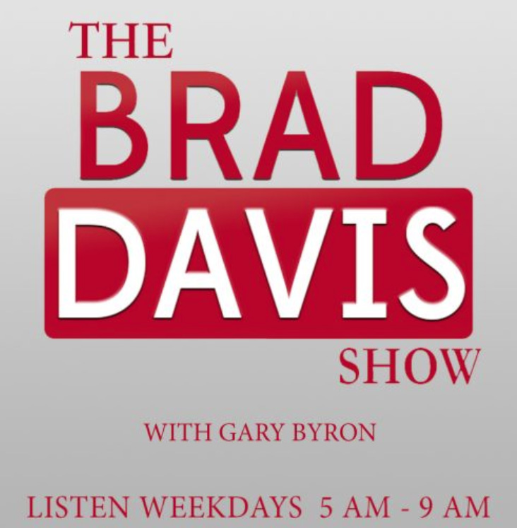The Brad Davis SHow with Gary Byron - Listen Weekdays 5AM-9AM