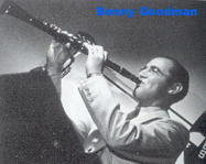 Benny Goodman