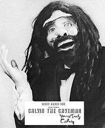 Calvin the Caveman (aka Eddie King)