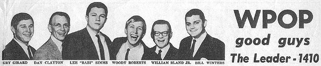 April 1967 - WPOP airstaff:  Gary Girard, Dan Clayton, Lee Baby Simms, Woody Roberts, William Bland, Jr., Bill Winters