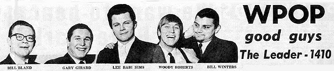 February 1967 - WPOP airstaff:  Bill Bland, Gary Girard,  Lee Baby Simms, Woody Roberts,  Bill Winters