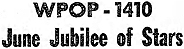 June 11, 1961 - WPOP's June Jubilee of Stars